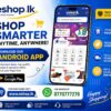 Download the eshop.lk App – Exclusive Offers, Fast Shopping & Trusted by Thousands