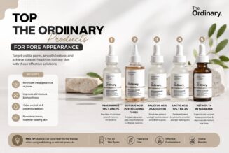 Understanding the Best Ordinary Products for Pores: A Guide for Sri Lankan Skincare Routines